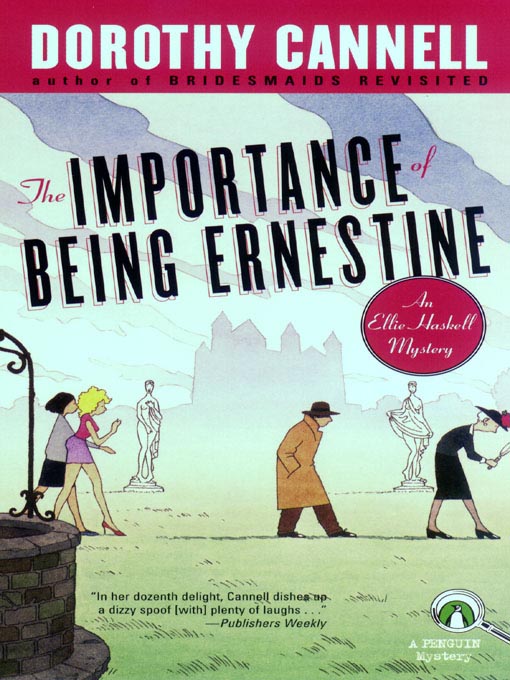 Title details for The Importance of Being Ernestine by Dorothy Cannell - Available